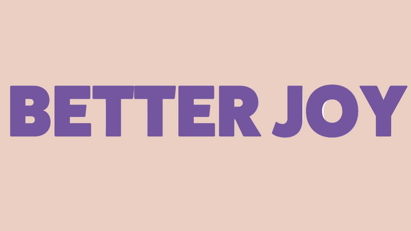 Better Joy Merch